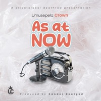 As At Now - Single - Umusepela Crown