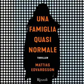 Una famiglia quasi normale