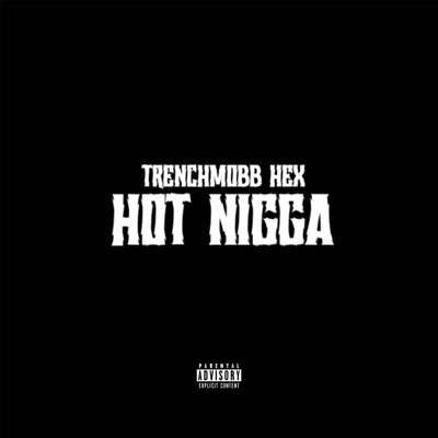 Hot Nigga - Single