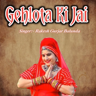 Gehlota Ki Jai - Single