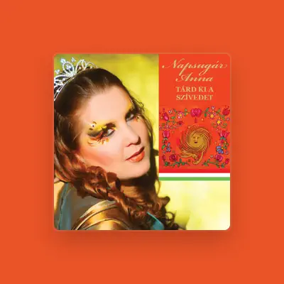 Listen to Napsugár Anna, watch music videos, read bio, see tour dates & more!