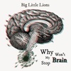 Why Won't My Brain Stop - Single