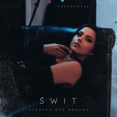 Świt (feat. CrackHouse) - Single