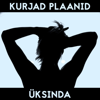 Üksinda (COVER) - Kurjad Plaanid