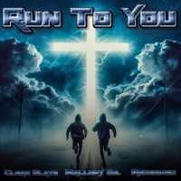 Run To You (feat. Redeemed & Mallory Be.) - Single - Clean slate