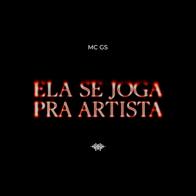 Ela se joga pra artista - Single