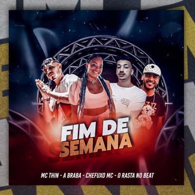 Fim de Semana (feat. O Rasta No Beat) - Single
