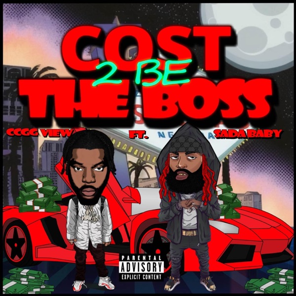 COST TO BE the BOSS (feat. SADA BABY) - Single