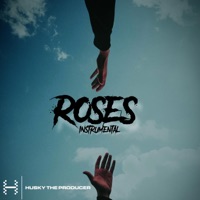 Roses - Single - Husky The Producer
