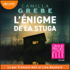 L'Énigme de la stuga - Camilla Grebe