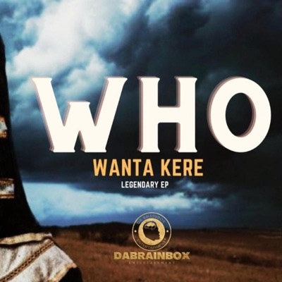 who (feat. Wanta kere) - Single
