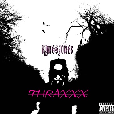 Thraxxx - Single