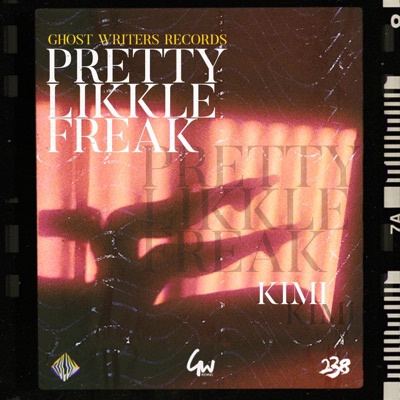 Pretty Likkle Freak (feat. Kimi) - Single