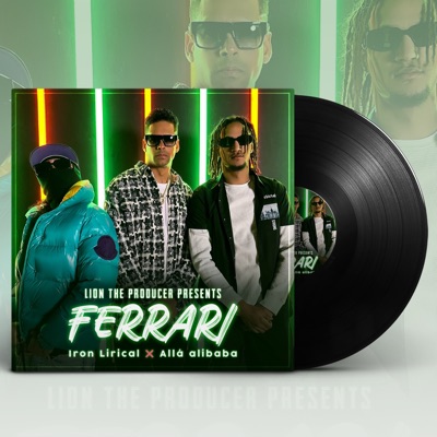 FERRARI (feat. Iron Lirical & Allá Alibaba) - Single