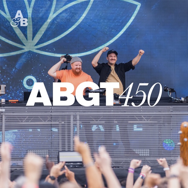 ABGT450 Live from London (DJ Mix)