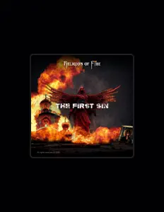 Poslechněte si interpreta Religion of Fire, sledujte hudební videa, přečtěte si životopis, podívejte se na data turné a další informace.