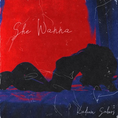 She Wanna - Single