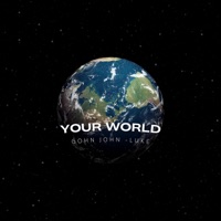 Your World (feat. LUKE) - Single - Gohn John
