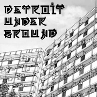 Ditroit Underground - Single - NakiFLX