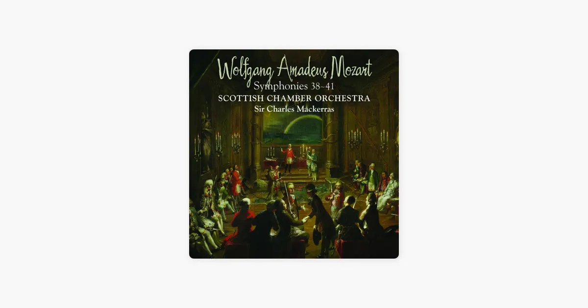 Mozart: Symphonies Nos. 38-41 by Scottish Chamber Orchestra