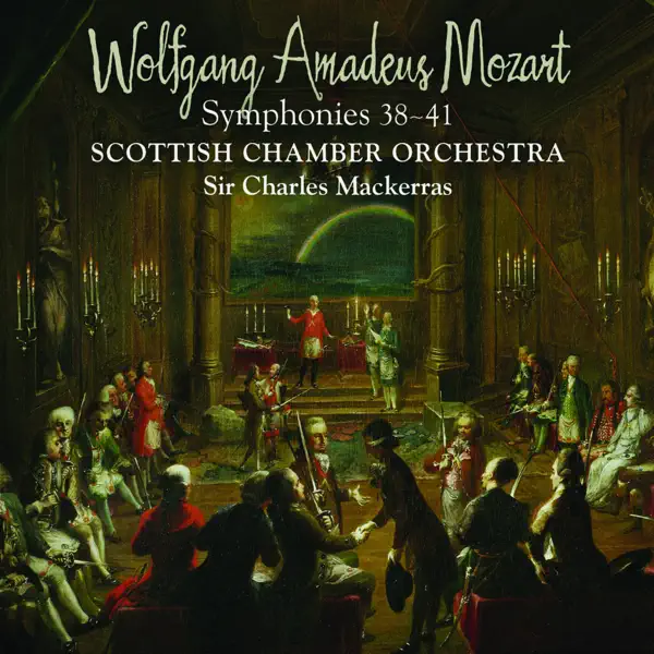 Mozart: Symphonies Nos. 38-41 by Scottish Chamber Orchestra