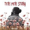 Teri Meri Story - Single