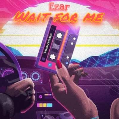 Wait For Me - Single