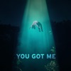 You Got Me (feat. LXI) - Single