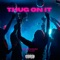 Thug On It (feat. Zalea) - Mr. ESQ lyrics