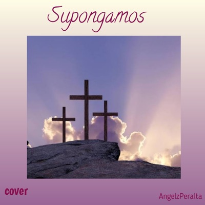 Supongamos (Cover) - Single