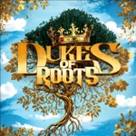 Dukes Of Roots - Cross the Rubicon