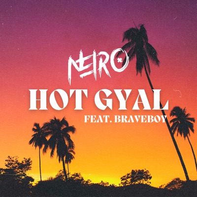 Hot Gyal - Single
