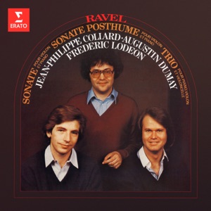 Ravel: Sonates pour violon et piano & Trio pour piano, violon et violoncelle