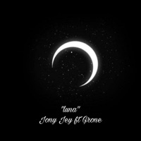 Luna (feat. Grone) - Single - Jony Jey