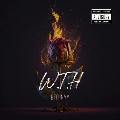 W.T.H (feat. BFP NYY) - Single