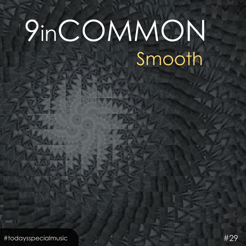 Обложка альбома «Smooth - Single» — 9 In Common
