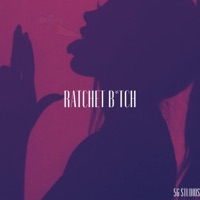 Ratchet Bitch - Single - Ao-CTG