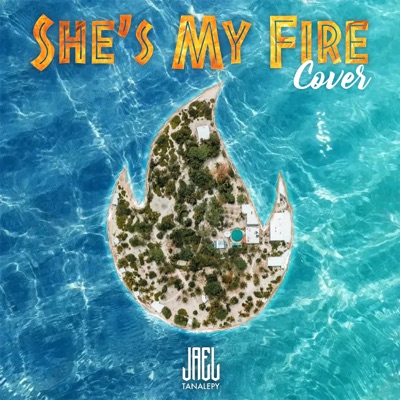 She's My Fire - Single