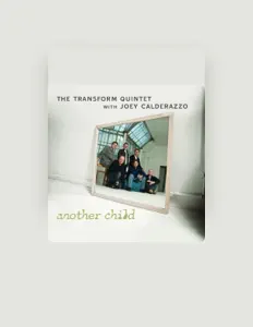 收听 The Transform Quintet、观看音乐视频、阅读小传、查看巡演日期等 ！