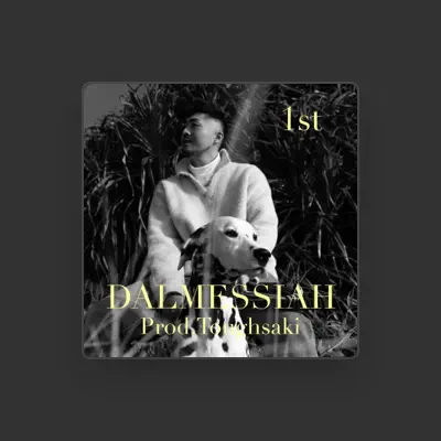 Listen to Dalmessiah, watch music videos, read bio, see tour dates & more!