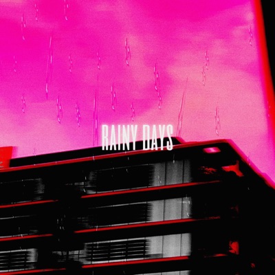 Rainy Days - Single