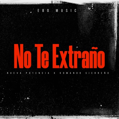 No Te Extraño - Single