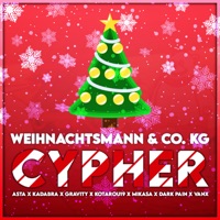 Weihnachtsmann & Co. Kg - Cypher - Single (feat. Kadabra, Kotarou19, Vanx, dark pain, Gravity & Mikasa) - Single - Asta