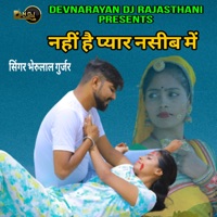 NAHI HAI PYAR NASEEB MEIN - Single - Bheru Lal Gurjar