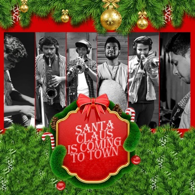 Santa Claus Is Coming To Town - Single
