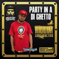 Party inna di ghetto (feat. Ghetto I Mc) - Single - Reggae Constructivo