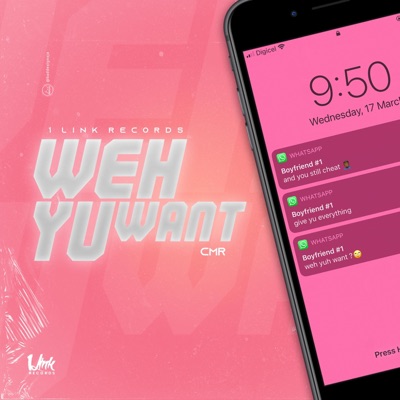 Weh Yuh Want - Single