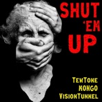 Shut 'Em Up (feat. VisionTunnel) - Single