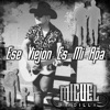 Ese Viejón Es Mi Apá - Single