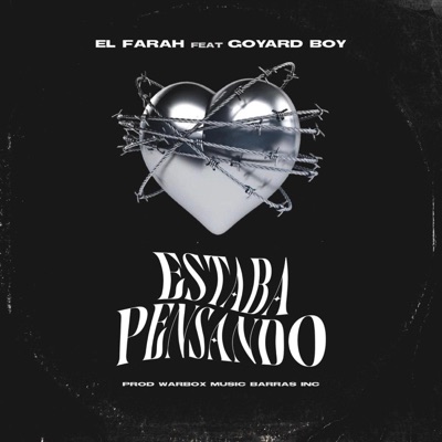 Estaba Pensando (feat. Goyard Boy & Warbox Music) - Single